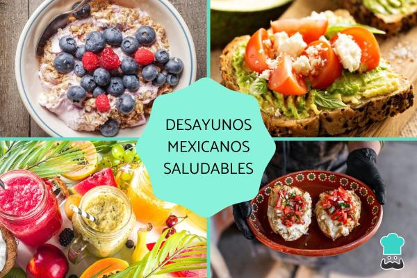 Desayunos mexicanos saludables