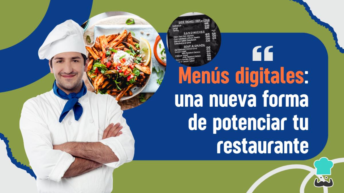 Menús digitales: una nueva forma de potenciar tu restaurante