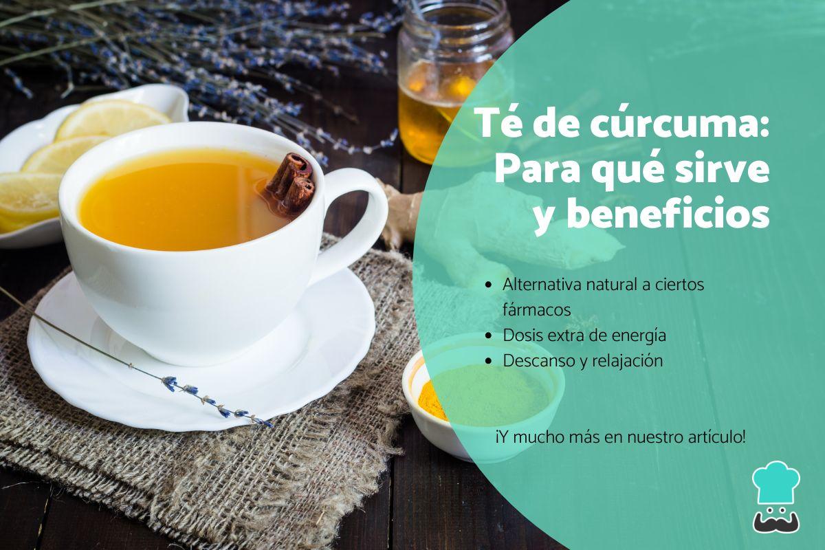 Té de cúrcuma: Para qué sirve y beneficios
